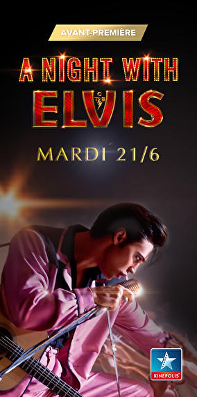 A Night with Elvis - Expérience VIP