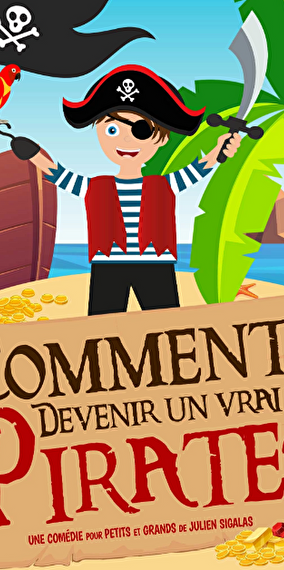 Comment devenir un vrai pirate ?