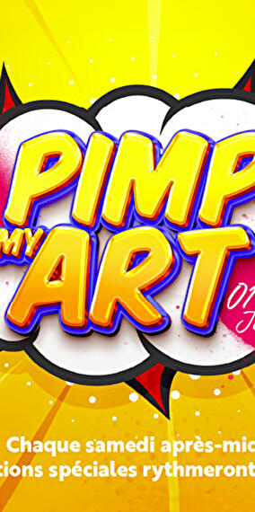 Pimp My Art - A unique artistic experience