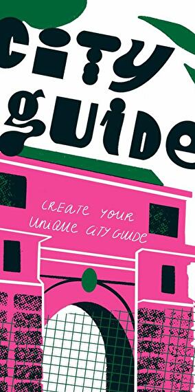 Atelier - Crée un guide de la ville unique