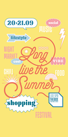 Viens vibrer au Long Live The Summer