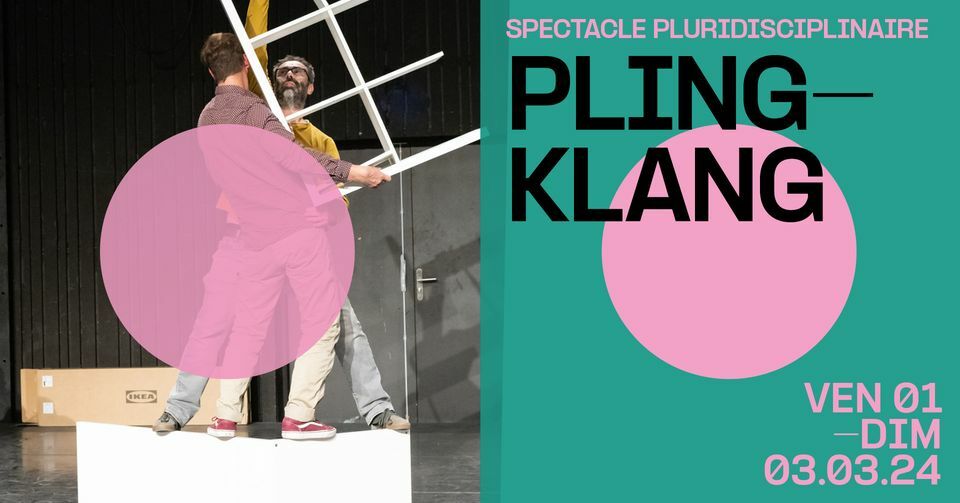 Pling-klang - Spectacle pluridisciplinaire
