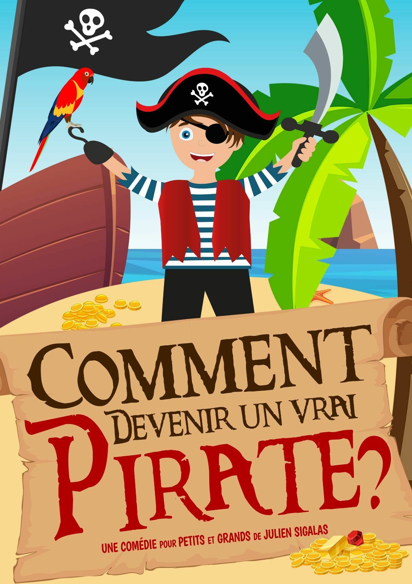 How to become a real pirate? - Theater