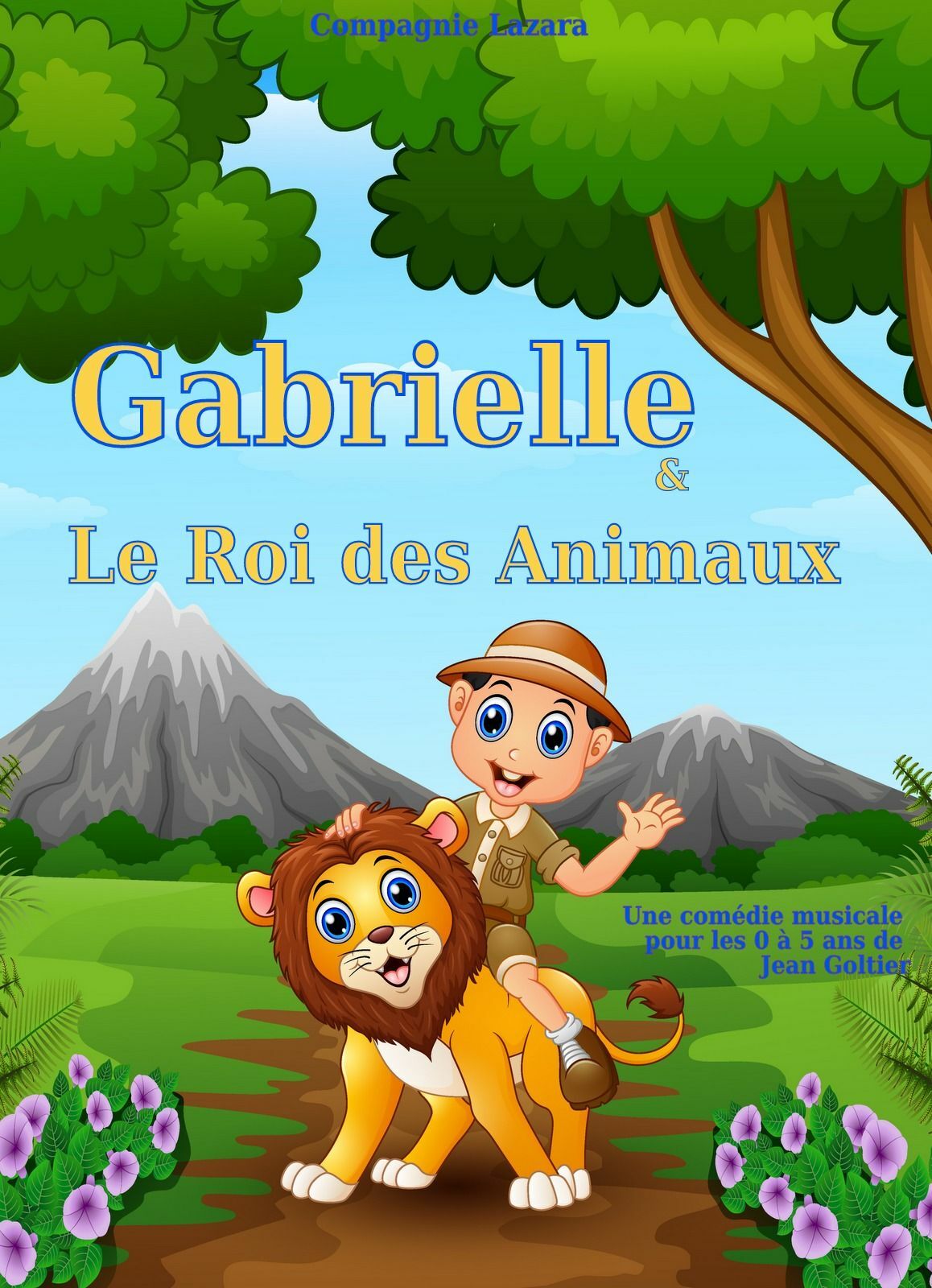 Gabrielle et le roi des animaux - Théâtre