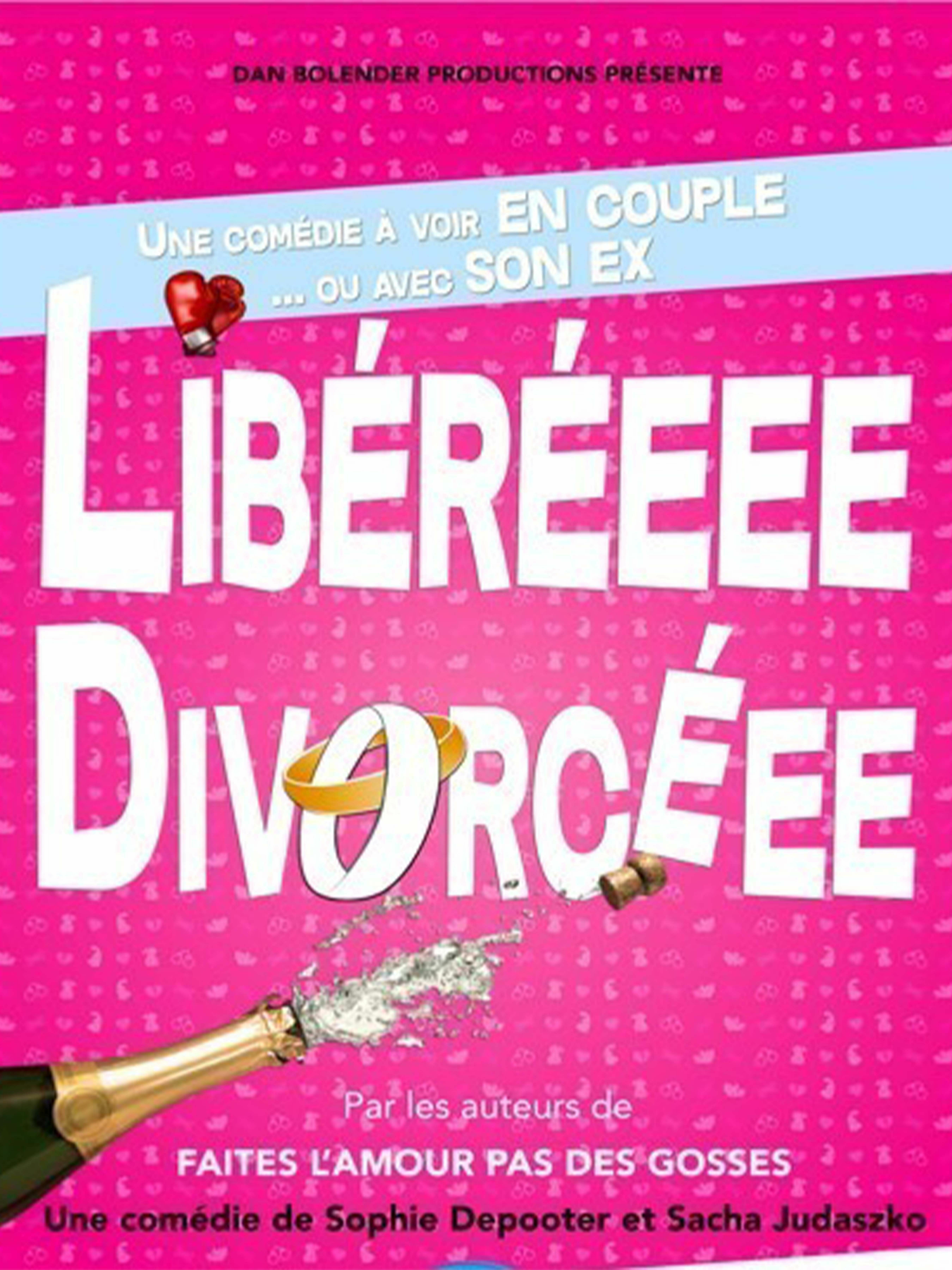 Libéréee divorcéee - Théâtre