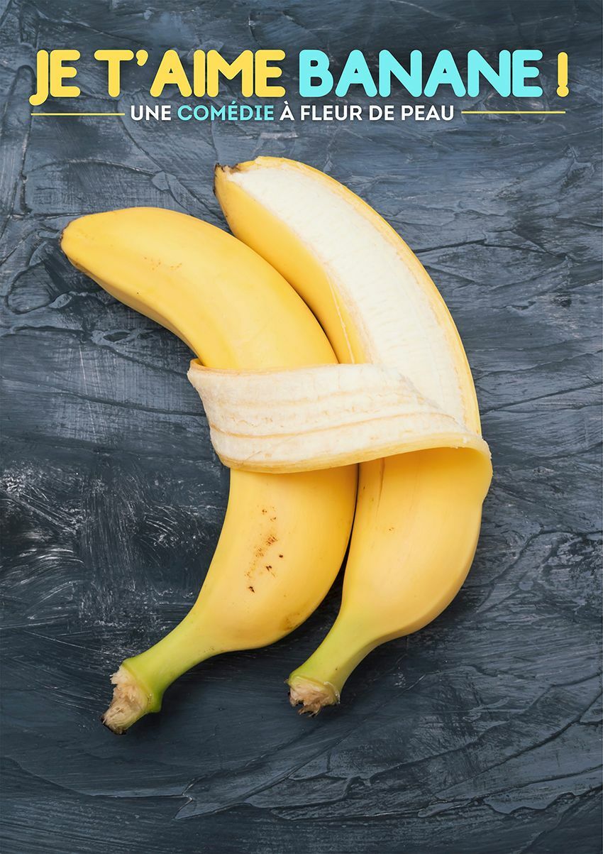 Je t'aime banane ! - Théâtre
