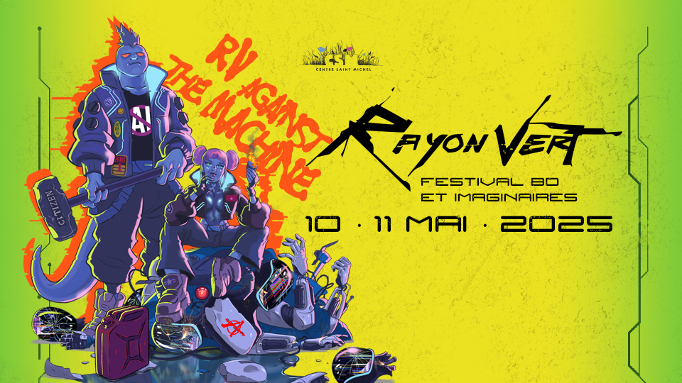 Rayon Vert 2025 - Comics & Imaginary Festival