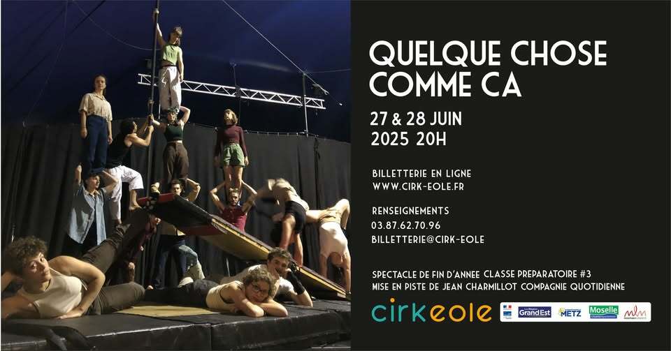Quelque chose comme ça - Cirk'eole