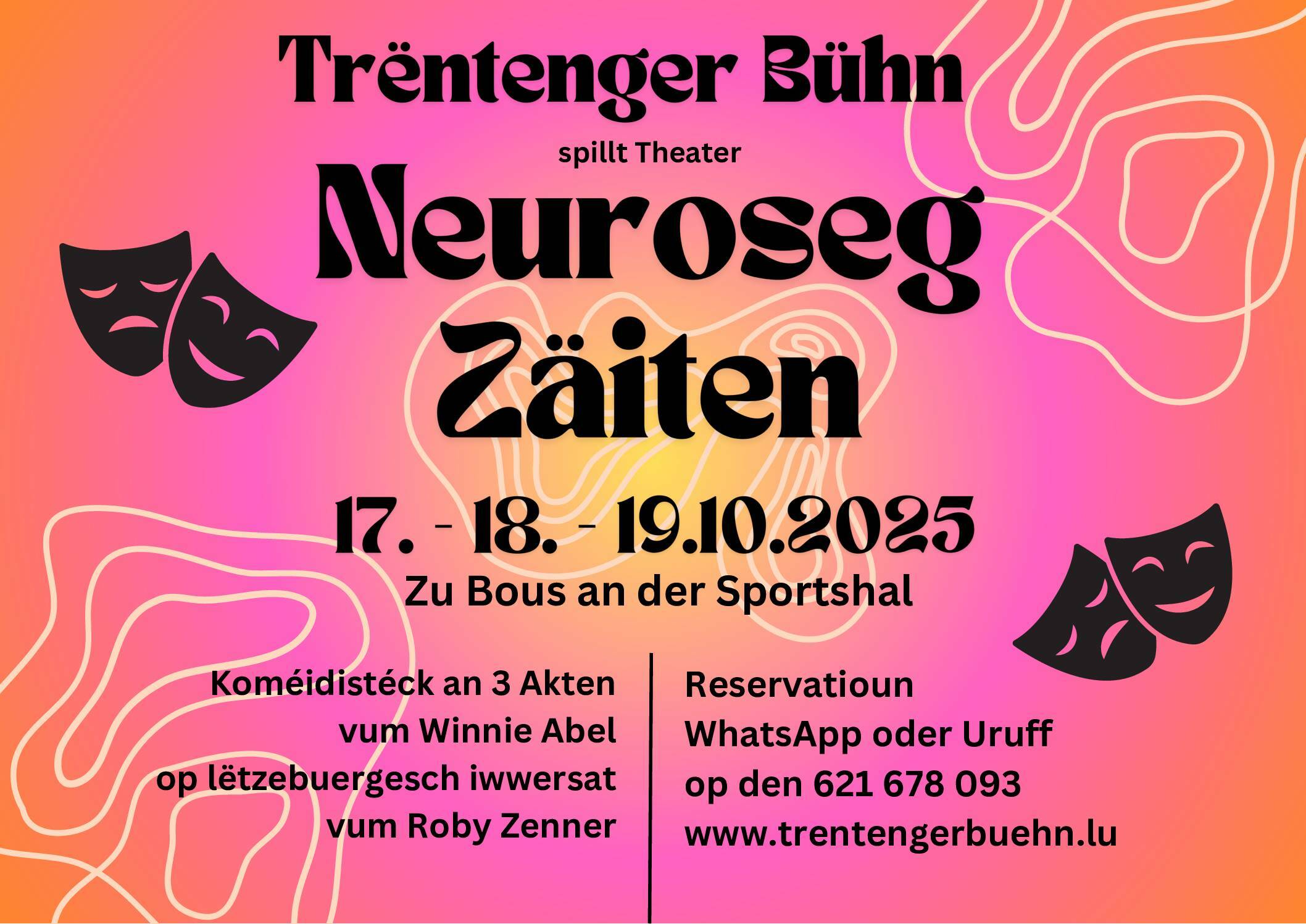 Trëntenger Bühnen presents: Neuroseg Zäiten