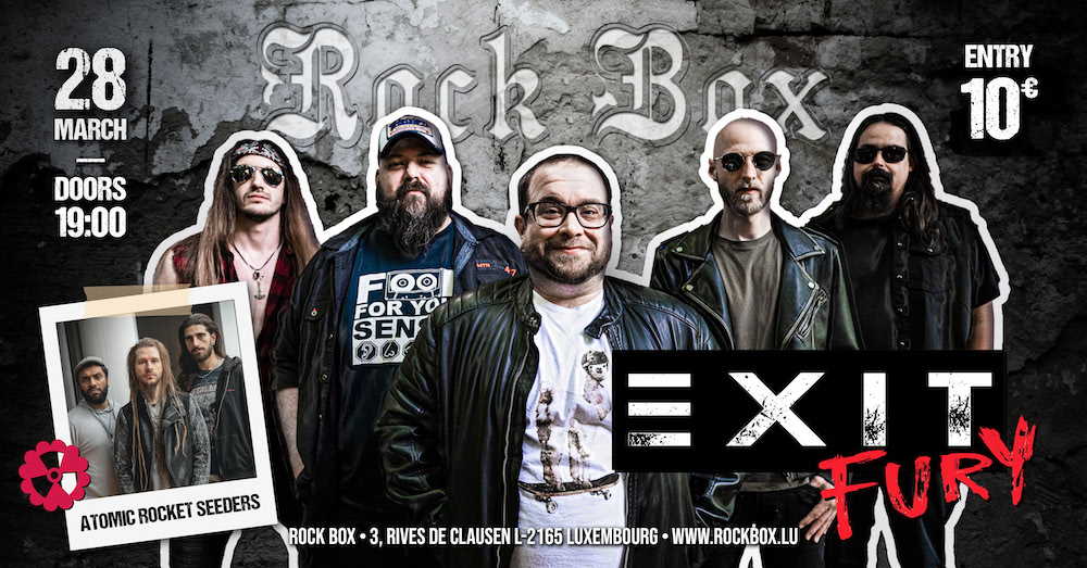 Concert - Exit fury - Atomic rcket seeders