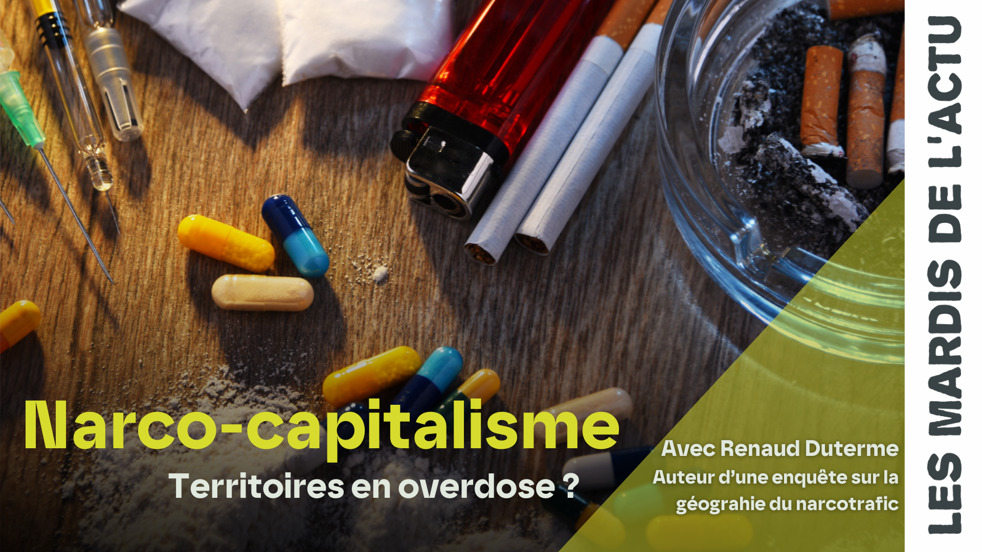 News Tuesdays - Narco-capitalism: Territories in overdose?
