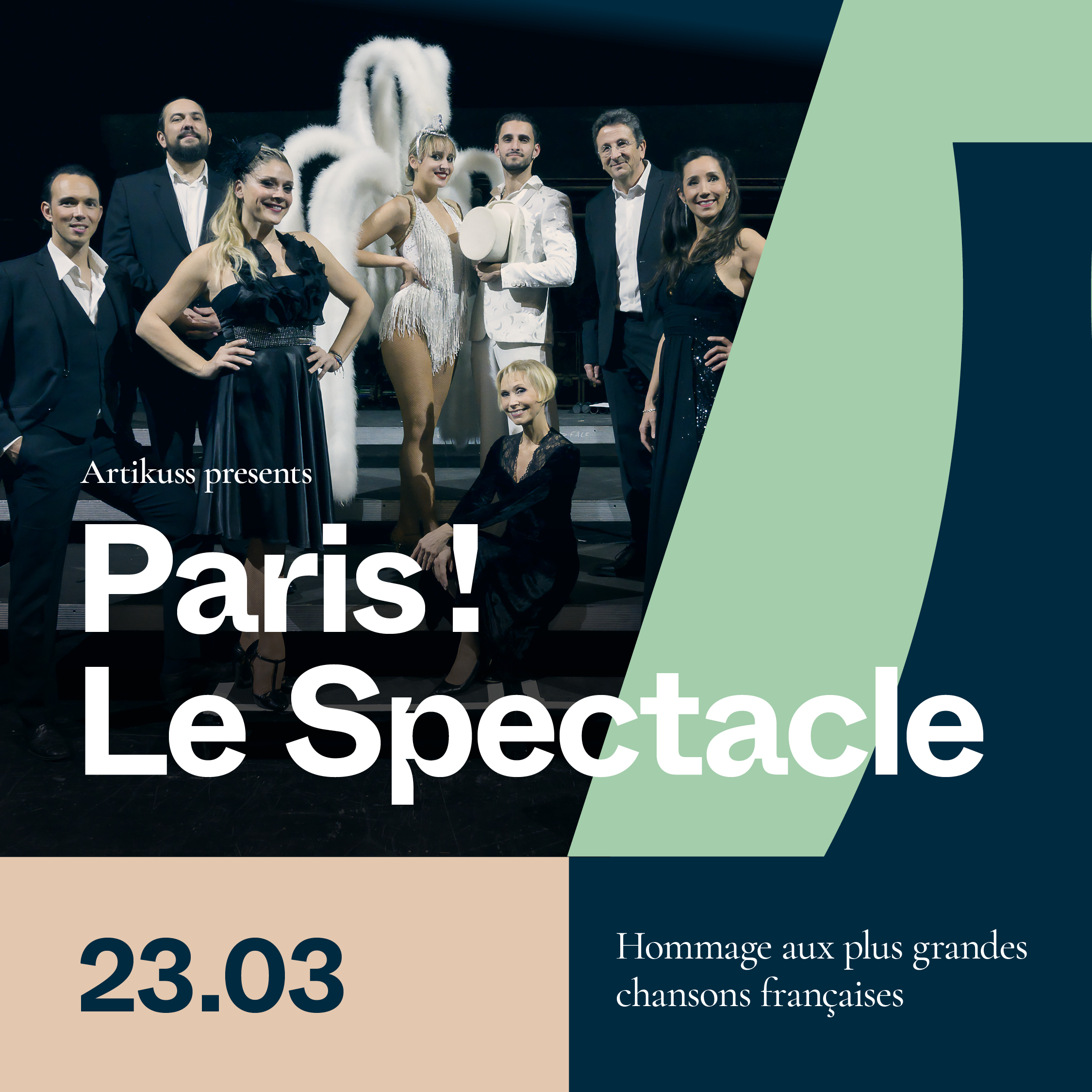 Paris ! Le Spectacle - Hommage aux plus grandes chansons françaises