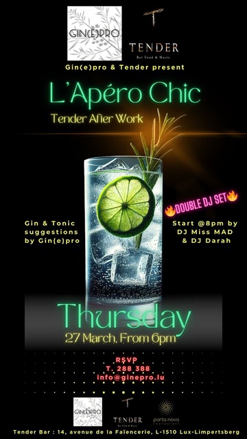 L’Apéro Chic Tender After Work – March Session by Gin(e)pro