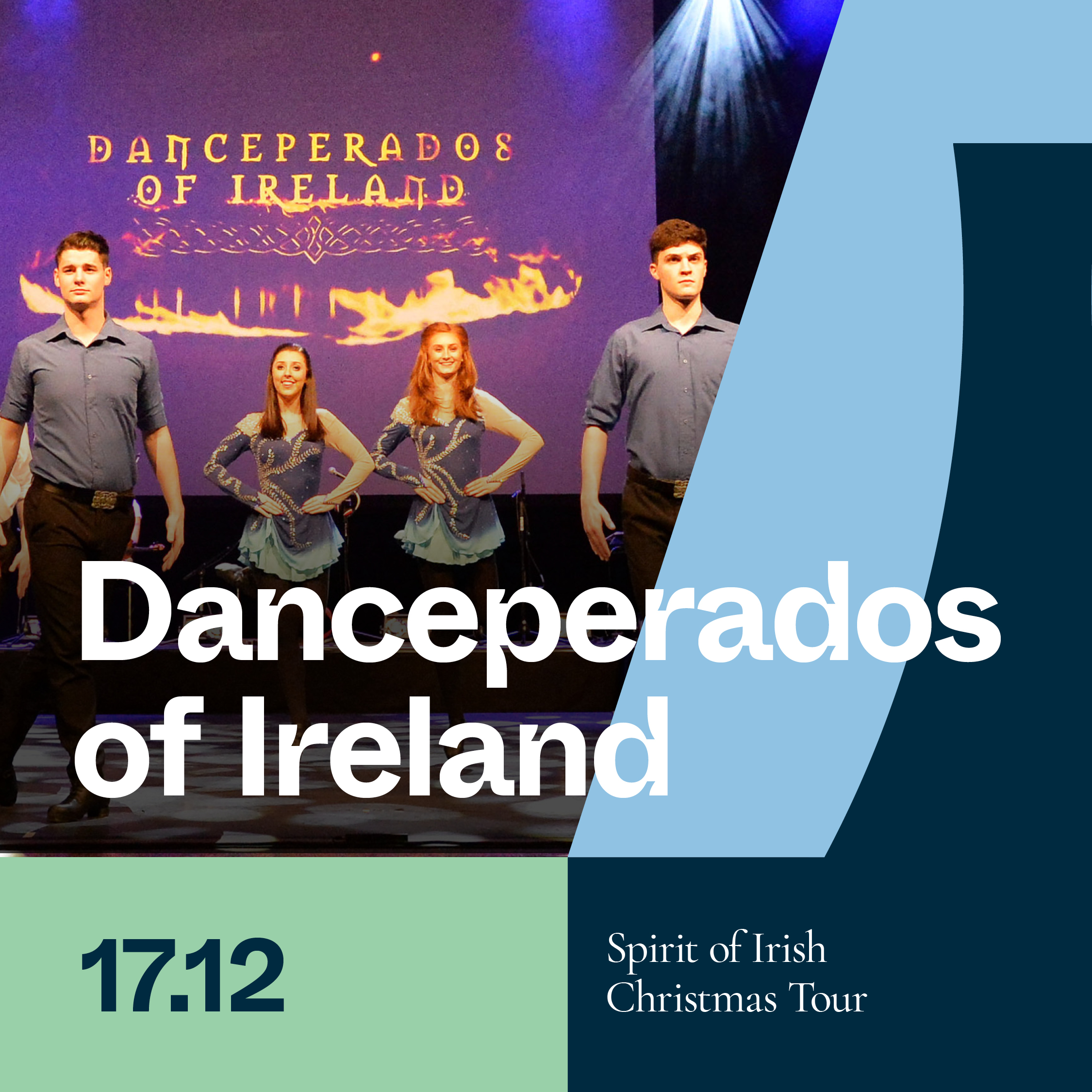 Danceperados of Ireland - Spirit of Irish Christmas Tour