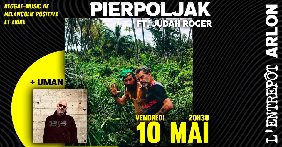 Pierpoljak ft Judah Roger - concert