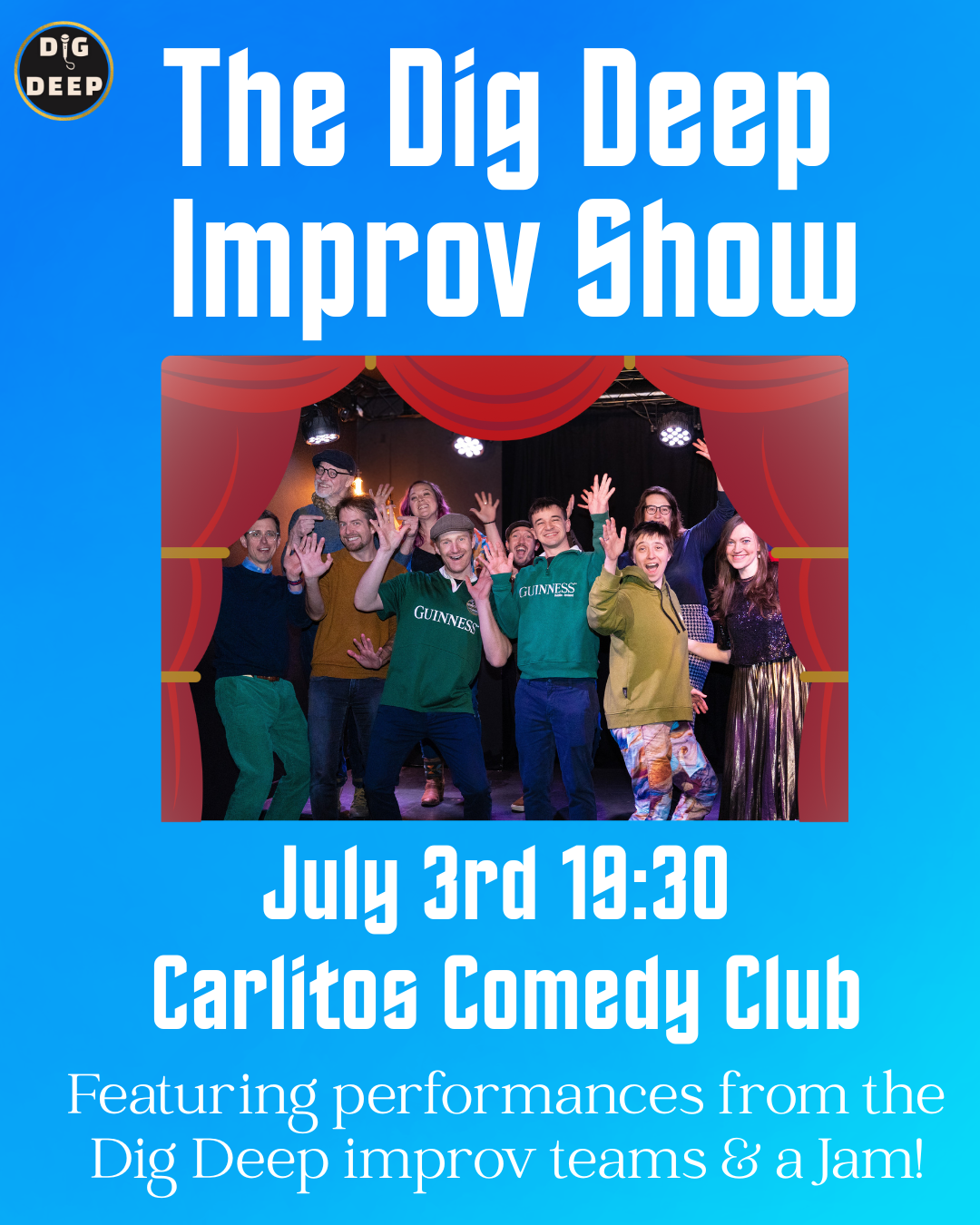 Dig Deep Improv Show