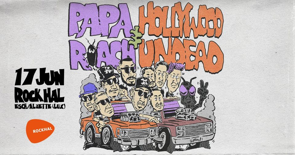 Papa ROACH + HOLLYWOOD UNDEAD