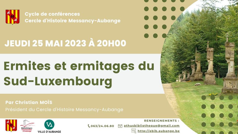 Conférence du CHMA | Ermites et ermitages du Sud-Luxembourg par Christian moïs