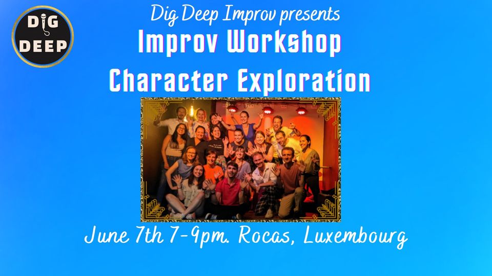 Improv Workshop: Character exploration