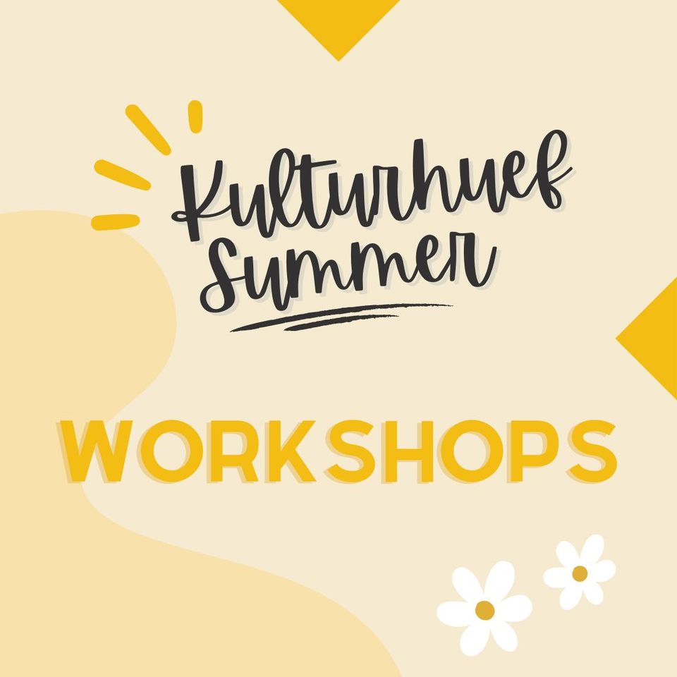 Kulturhuef Summer - Mini-Workshops in the Hof
