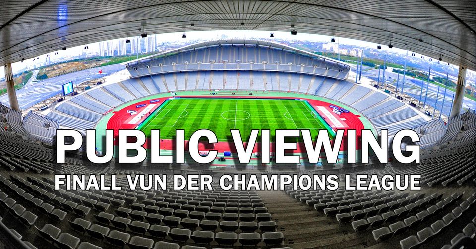 Public Viewing - Champions League Final