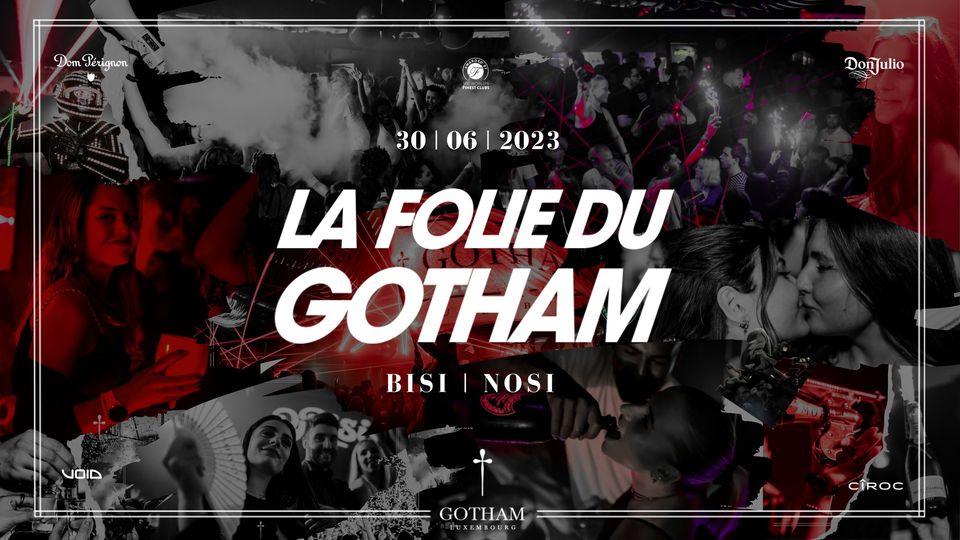 La folie du Gotham