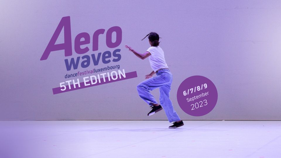 Aerowaves Dance Festival 2023 - Journée 1