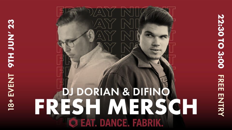 Fresh Mersch mam DJ Dorian & Difino