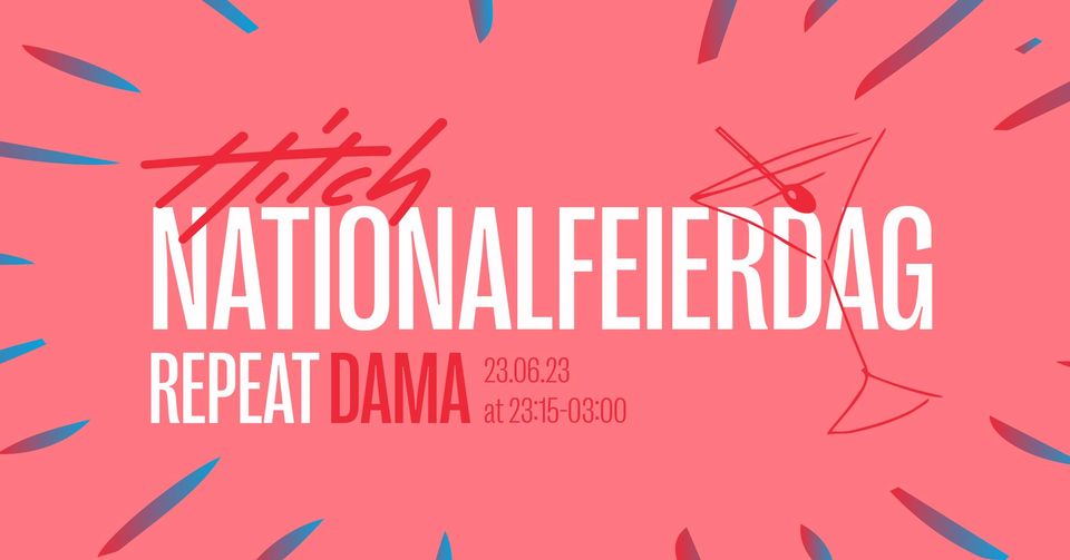 Nationalfeierdag Repeat with Dama