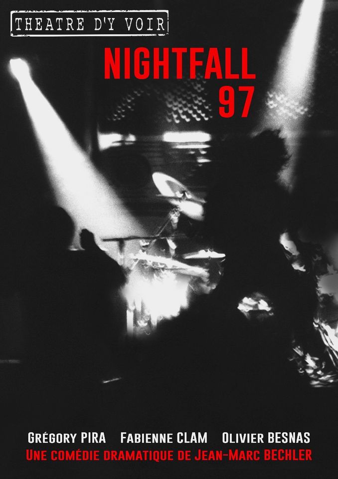 Nightfall 97 - Théâtre