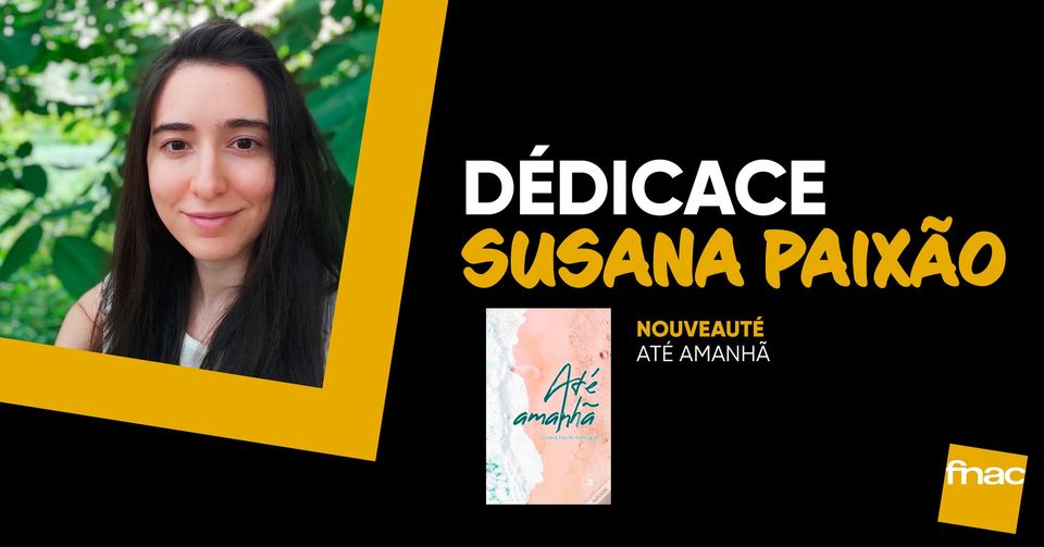 Dedication: Susana Paixão