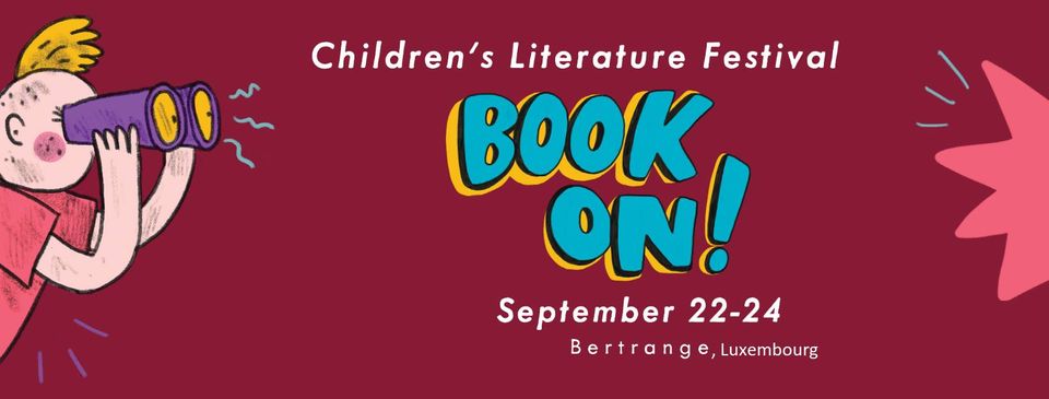 Children's Literature Festival Book On!