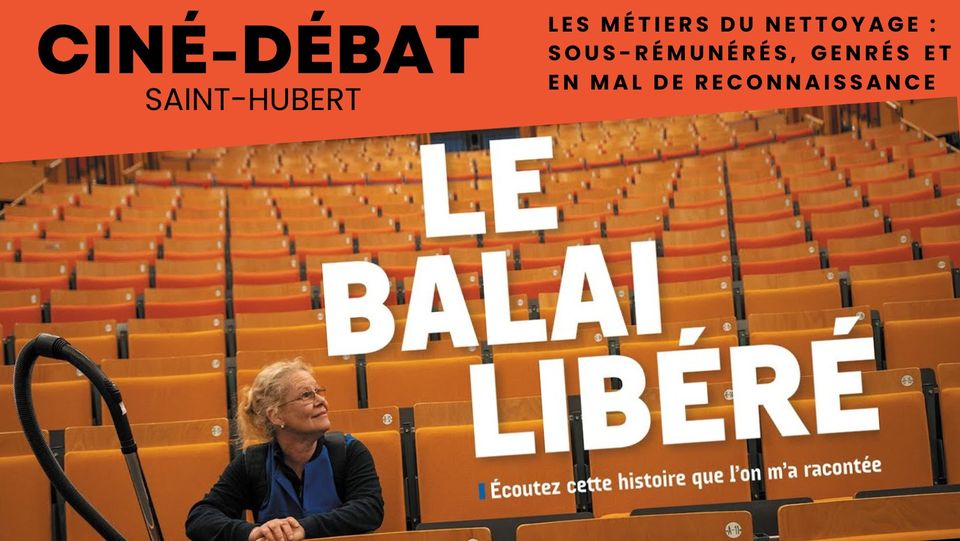 Ciné-débat Saint-Hubert : Le balai libéré