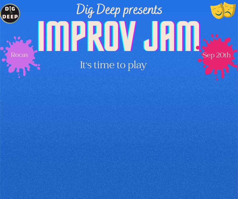 Improv Jam: participate or spectate!