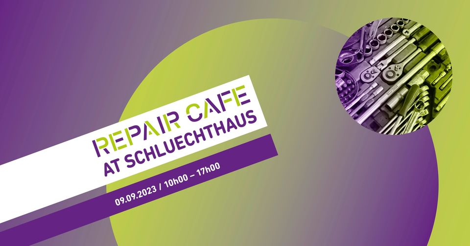 Repair Café à Schluechthaus