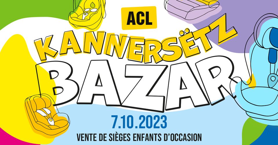 Bazar pour sièges enfants d'occasion - ACL Bertrange et ACL ingeldorf