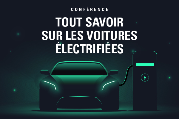 Conférence ACL - Tout savoir sur les voitures électrifiées