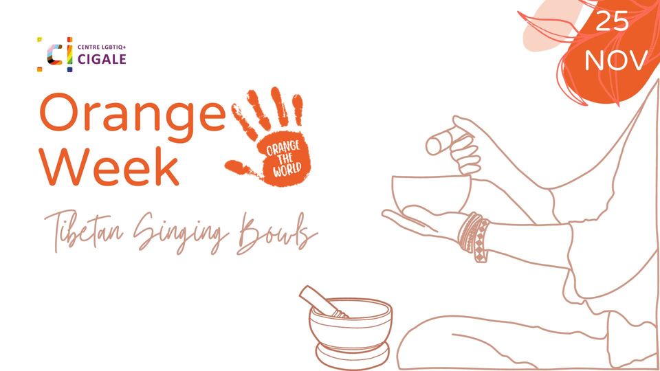 Orange Week: Tibetan singing bowls with sergio