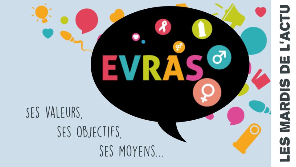Conférence -  EVRAS: ses valeurs, ses objectifs, ses moyens...