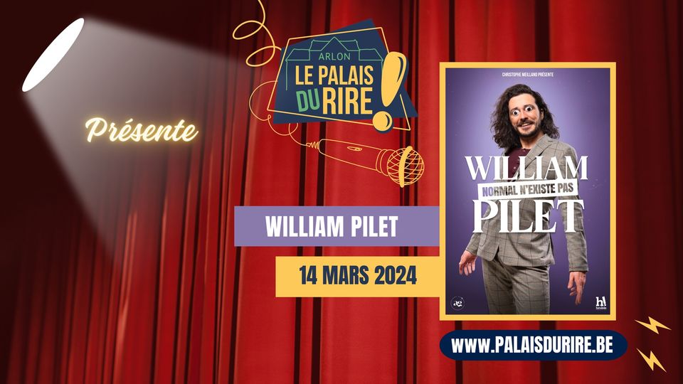 William Pilet - one man show