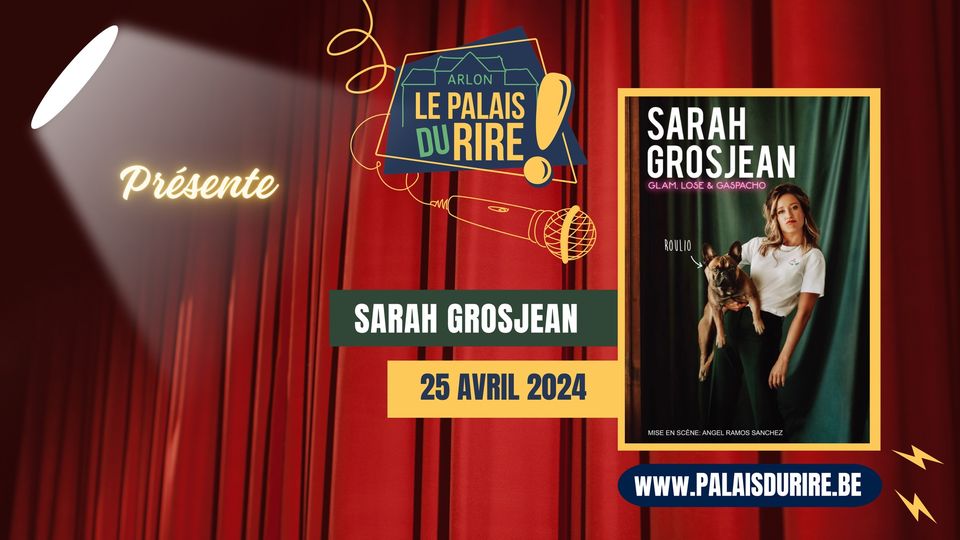 Sarah Grosjean - one man show