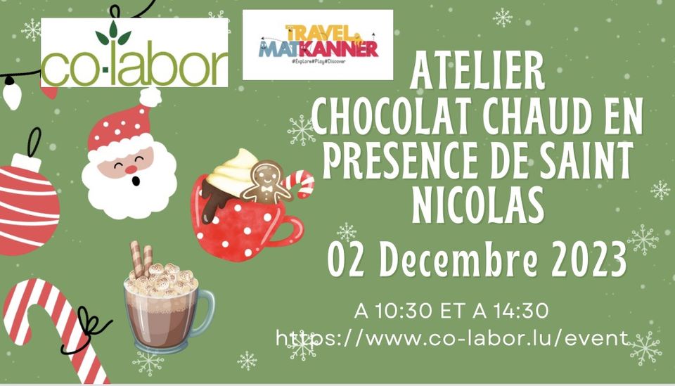 Atelier Chocolat Chaud à Co-labor avec la présence de Saint nicolas