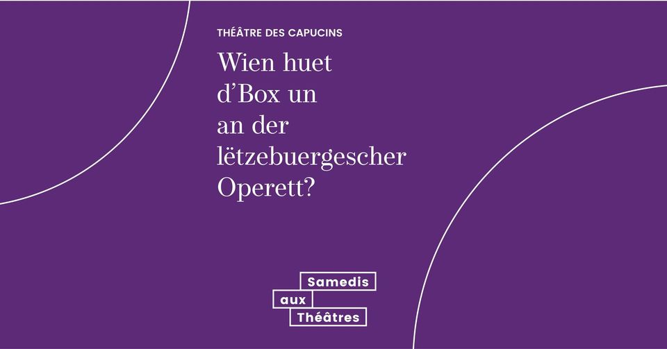 Round table: Who wore the box in the Luxembourgish operetta?