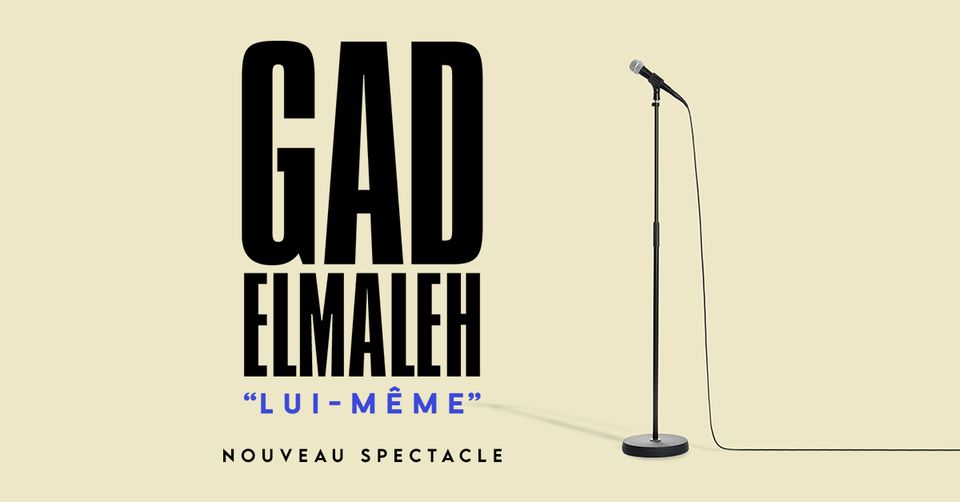 Gad Elmaleh - one man show - Sold out