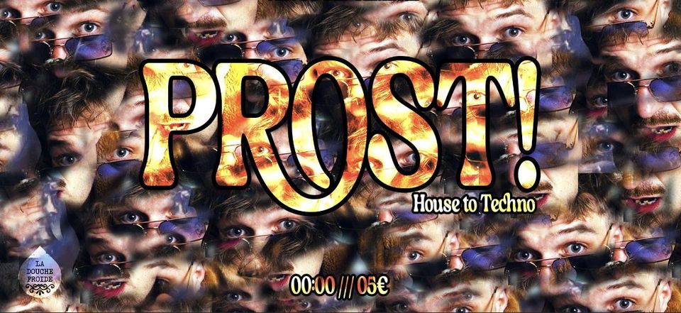 Prost! (DJ Set | HOUSE to TECHNO)