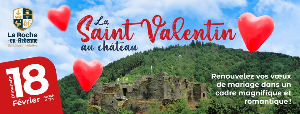 Valentine's Day at the Château de La Roche-en-Ardenne