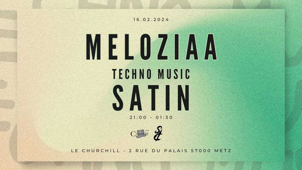Méloziaa & Satin / Techno