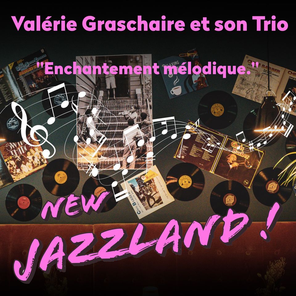Valérie Graschaire et son Trio à New Jazzland