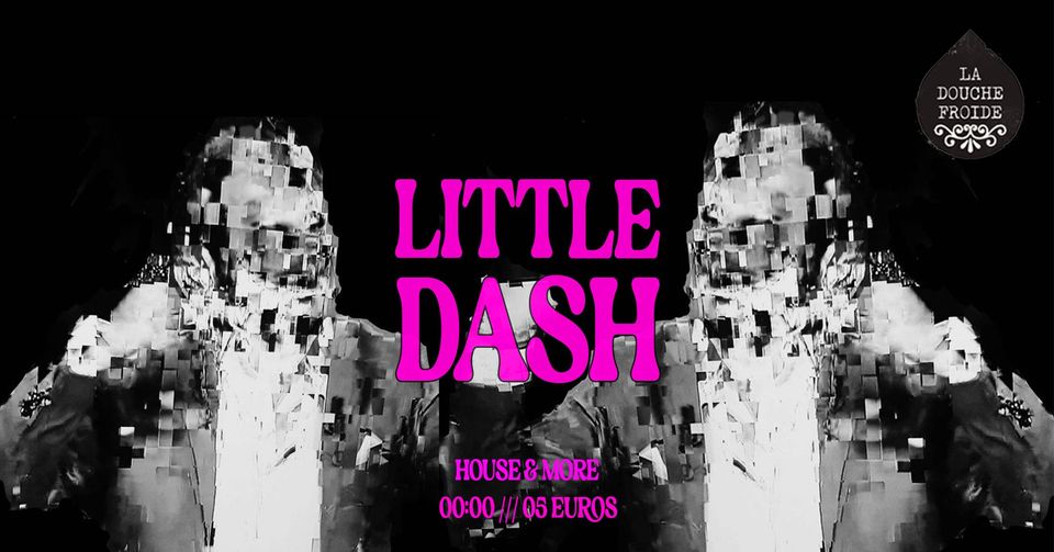 Little dash - dj set