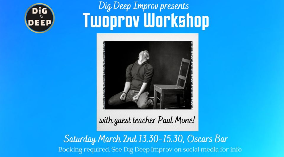 Twoprov Workshop with guest teacher Paul Mone